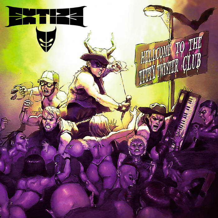 EXTIZE - Hellcome to the TItty Twister Club