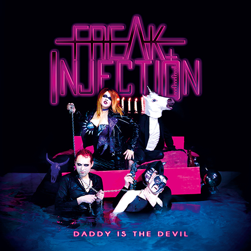 FREAK INJECTION - Daddy Is The Devil